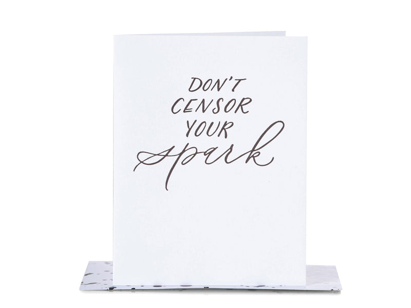 Don't Censor Your Spark (7227118944440)
